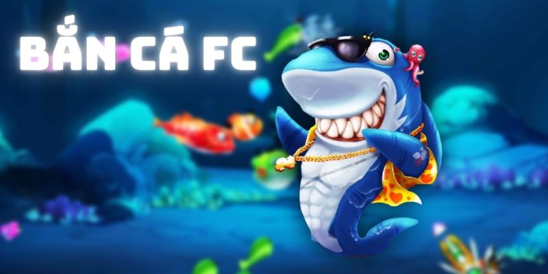 Bắn Cá FC – Thế Giới Giải Trí Săn Ngư Đỉnh Cao Năm 2025