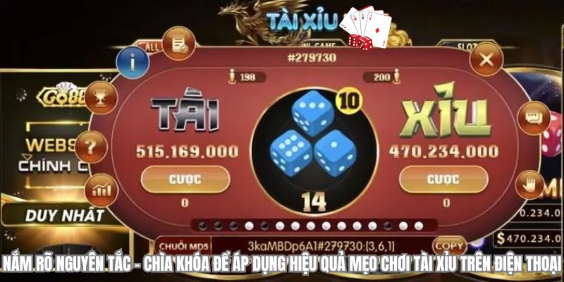 Chìa khóa để áp dụng hiệu quả mẹo chơi tài xỉu trên điện thoại