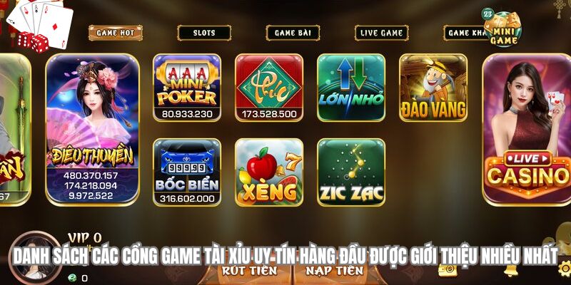 Danh sách các cổng game tài xỉu uy tín hàng đầu được giới thiệu nhiều nhất